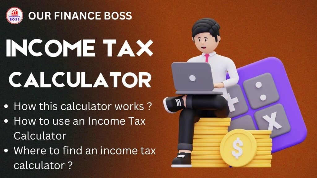 Income Tax Calculator: Calculate Your Taxes with Ease