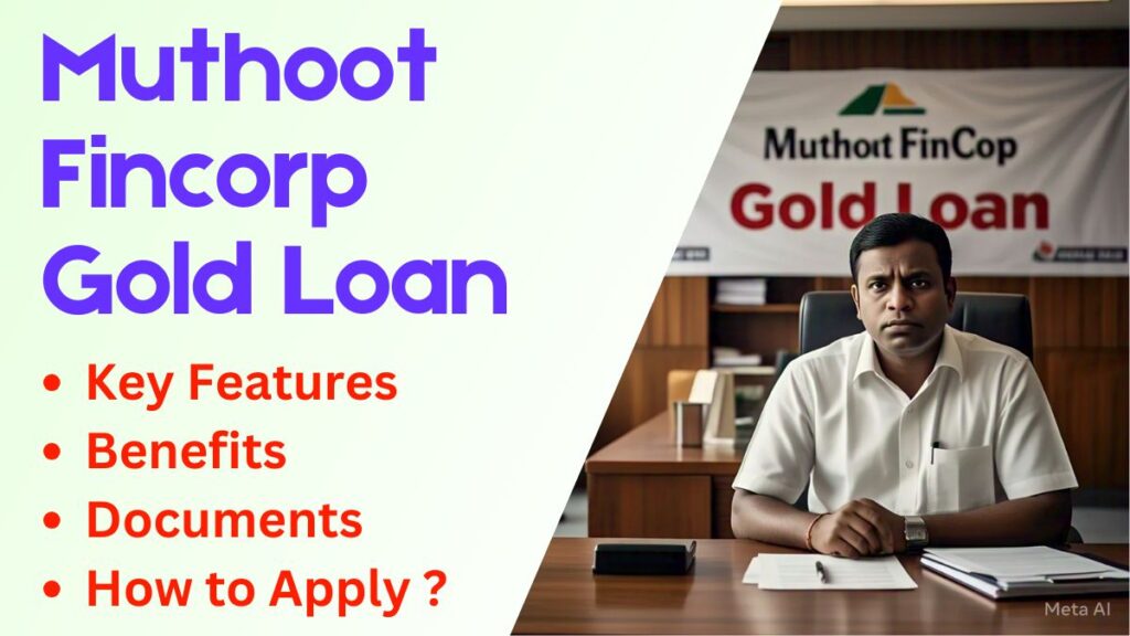 Muthoot Fincorp Gold Loan