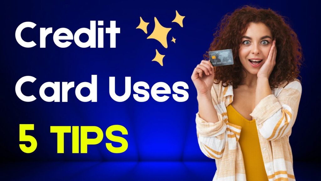 What are 5 tips for effective credit card use